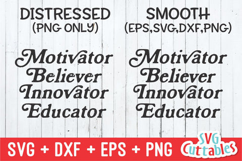 Motivator Believer Innovator Educator svg - Teacher Life Cut File - svg - dxf - eps - png - Silhouette - Cricut - Digital File SVG Svg Cuttables 