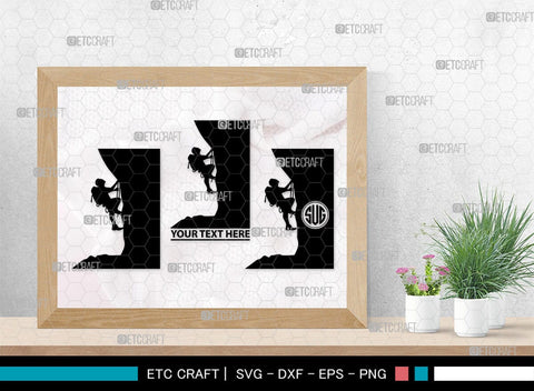 Mountain Climbing Monogram, Mountain Climbing Silhouette, Mountain Climbing SVG, Mountain Svg, Climbing Svg, SB00390 SVG ETC Craft 