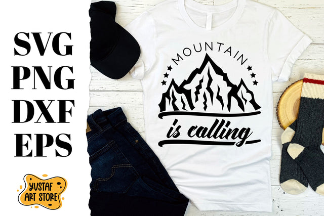 Mountain is calling. Adventure SVG design for cutting machines SVG Yustaf Art Store 