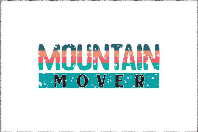Mountain Mover Christian Sublimation Sublimation Jagonath Roy 