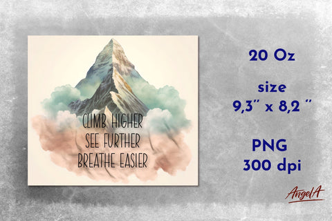 Mountain nature tumbler wrap / motivational quotes Sublimation Angelina Semenova 
