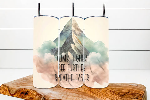 Mountain nature tumbler wrap / motivational quotes Sublimation Angelina Semenova 