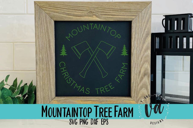 Mountaintop Christmas Tree Farm SVG SVG V. Anderson Designs 