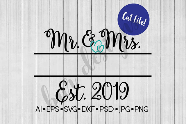 Mr and Mrs 2019 SVG SVG BNRDesignShop 