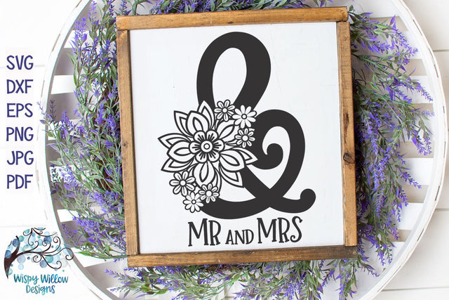 Mr. and Mrs. Floral Ampersand | Wedding SVG SVG Wispy Willow Designs 