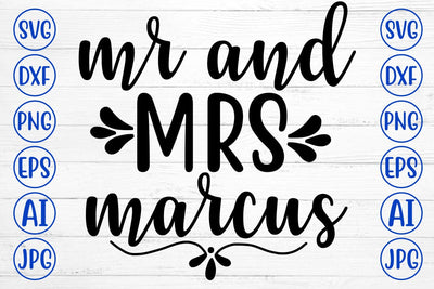 MR AND MRS MARCUS SVG Cut File SVG Syaman 