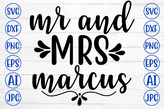 MR AND MRS MARCUS SVG Cut File SVG Syaman 
