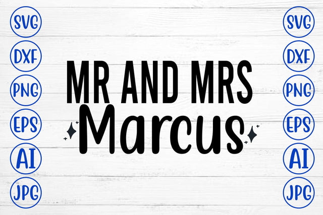 Mr And Mrs Marcus SVG Cut File SVG Syaman 