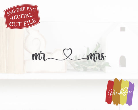 Mr and Mrs SVG Files | Mr & Mrs Svg | Wedding Svg | Heart Svg | Commercial Use | Digital Cut Files (1071937368) SVG PinkZou 