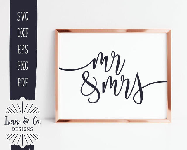 Mr and Mrs SVG Files | Wedding Sign SVG | Couple SVG | Love SVG | Mr & Mrs SVG | Cricut | Silhouette | Commercial Use | Digital Cut Files (1107841795) SVG Ivan & Co. Designs 