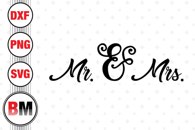 Mr and Mrs SVG, PNG, DXF Files SVG BMDesign 