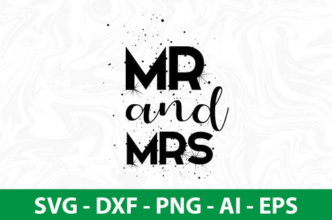 Mr and Mrs svg SVG nirmal108roy 