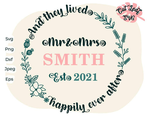 Mr and Mrs svg, wreath svg, Family quotes svg, Last name svg, floral wreath svg, mrs svg, Couple svg, Engagement svg, Just Married Svg SVG CutLeafSvg 
