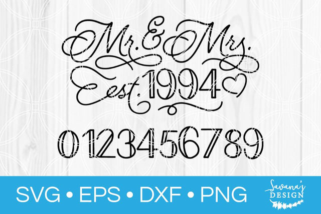 Mr and Mrs Wedding Date SVG SavanasDesign 