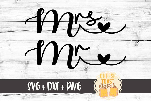 Mr and Mrs - with Hearts SVG Cheese Toast Digitals 