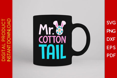 Mr Cotton Tail Easter Sunday SVG PNG PDF Cut File SVG Creativedesigntee 