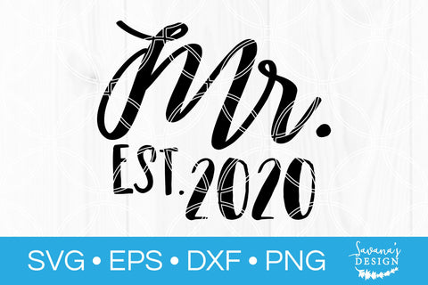 Mr Est 2020 SVG SVG SavanasDesign 