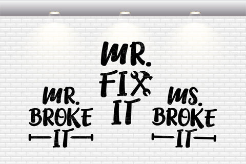 Mr. Fix it / Broke It And Ms. Broke It - SVG, PNG, DXF, EPS SVG Elsie Loves Design 
