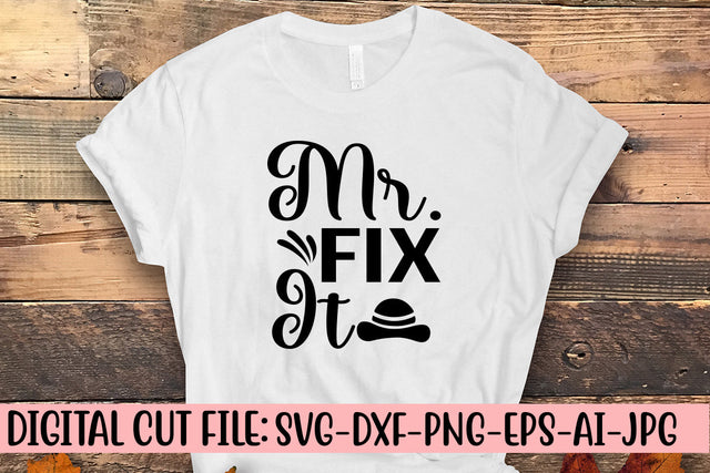 Mr. Fix It SVG Cut File SVG Syaman 