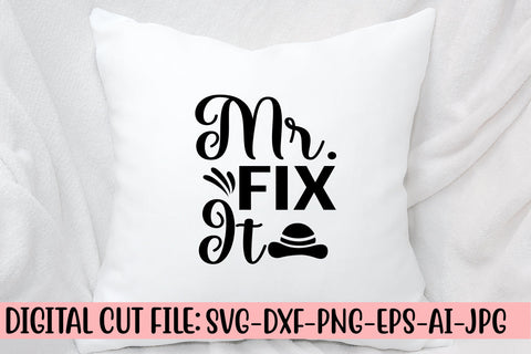 Mr. Fix It SVG Cut File SVG Syaman 