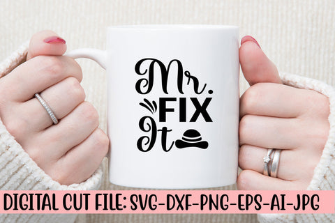 Mr. Fix It SVG Cut File SVG Syaman 