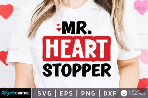 Mr. heart stopper SVG SVG Regulrcrative 