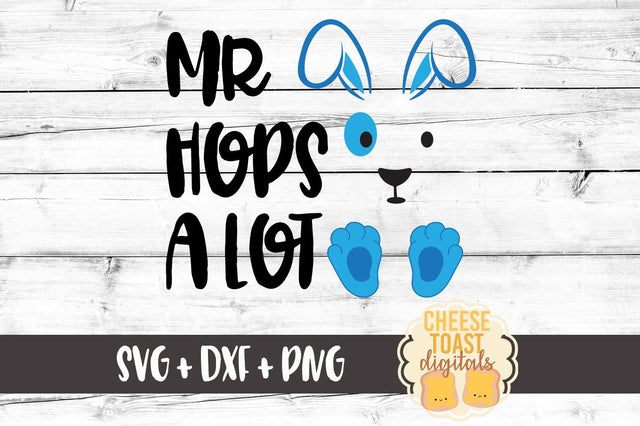 Mr Hops A Lot SVG Cheese Toast Digitals 