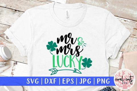 Mr & Mrs Lucky - St Patricks Day SVG EPS DXF PNG SVG CoralCutsSVG 