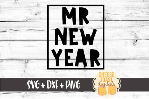 Mr New Year - New Year SVG Files SVG Cheese Toast Digitals 