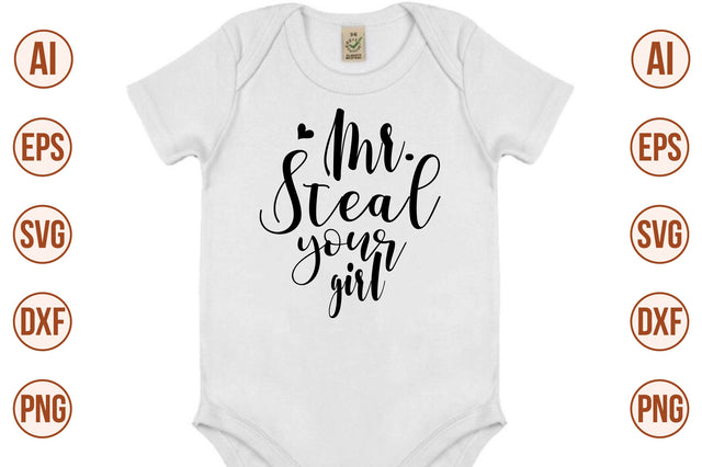 Mr. steal your girl-svg SVG nirmal108roy 
