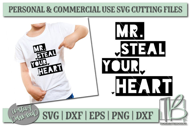 Mr. Steal Your Heart SVG File, Kid's Valentine's SVG Cut File SVG TB Designs 