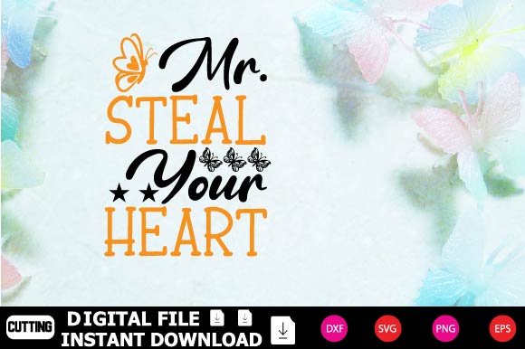 Mr. Steal Your Heart SVG Shahin alam 