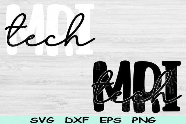 Mri Tech Svg Dxf Png Eps Cut Files, Radiology Tech Svg, Radiology Svg Files For Cricut, Technologist Svg Silhouette Digital Download Designs SVG TiffsCraftyCreations 
