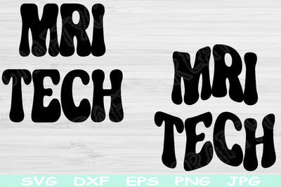 Mri Tech Svg Dxf Png Eps Cut Files, Radiology Tech Svg, Radiology Svg Files For Cricut, Technologist Svg Silhouette Digital Download Designs SVG TiffsCraftyCreations 