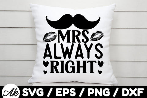 Mrs. always right svg SVG akazaddesign 