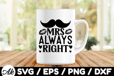 Mrs. always right svg SVG akazaddesign 