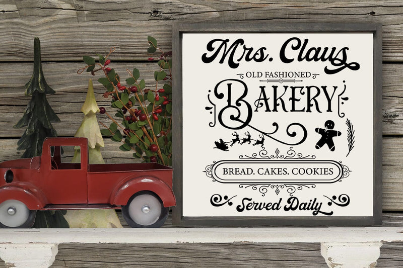 Mrs Claus Bakery Sign SVG I Farmhouse Christmas Sign SVG So Fontsy