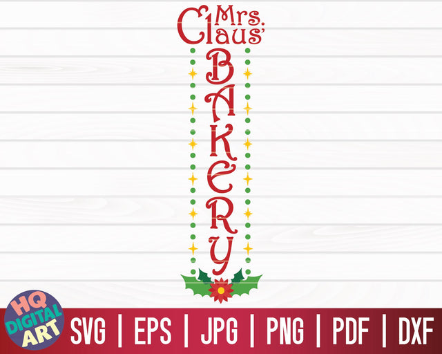 Mrs. Claus' Bakery SVG | Winter/Christmas Vertical Porch Sign SVG SVG HQDigitalArt 