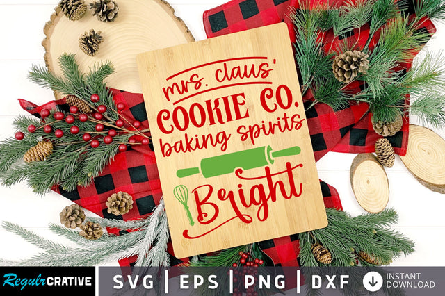 Mrs claus cookie co baking spirits SVG Design SVG Regulrcrative 