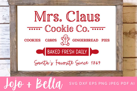 Mrs Claus Cookie Co Svg, Mrs Claus Bakery Svg, Christmas Shirt Svg, Christmas Gift png, Christmas Sign DXF, Christmas Svgs, Christmas PNG SVG Jojo&Bella 