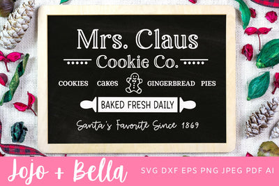 Mrs Claus Cookie Co Svg, Mrs Claus Bakery Svg, Christmas Shirt Svg, Christmas Gift png, Christmas Sign DXF, Christmas Svgs, Christmas PNG SVG Jojo&Bella 