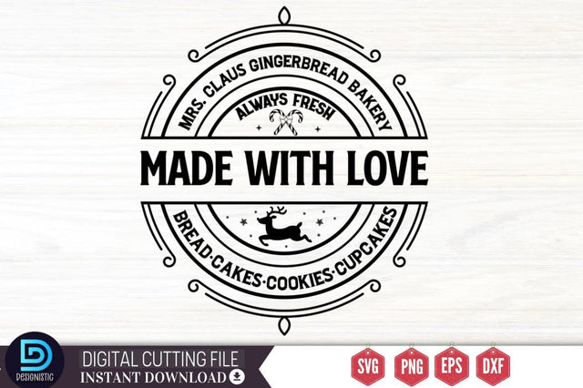 Mrs. Claus gingerbread bakery always fresh made with love bread cakes cookies cupcakes SVG SVG DESIGNISTIC 
