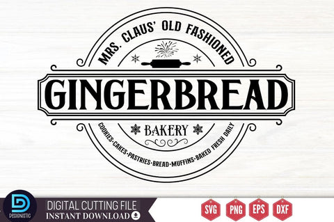 Mrs. Claus' old fashioned gingerbread bakery cookies cakes pastries bread muffins baked fresh daily SVG SVG DESIGNISTIC 