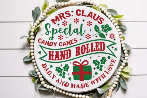 mrs. claus speclal candy canes hand rolled daily and made with love SVG Angelina750 