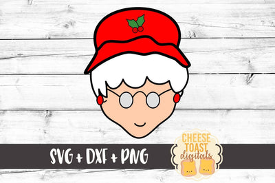 Mrs Claus SVG Cheese Toast Digitals 