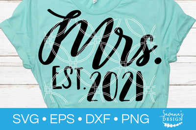 Mrs Est 2021 SVG SVG SavanasDesign 