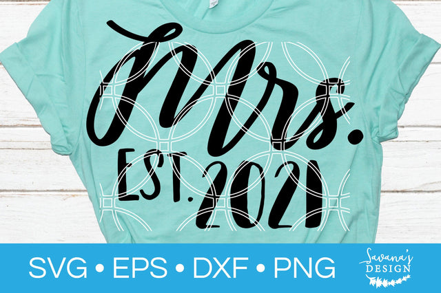 Mrs Est 2021 SVG SVG SavanasDesign 