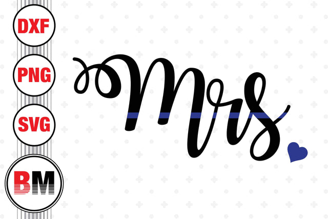Mrs Police SVG, PNG, DXF Files SVG BMDesign 