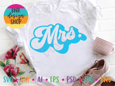 Mrs SVG SVG BNRDesignShop 