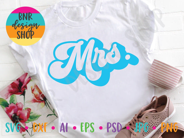 Mrs SVG SVG BNRDesignShop 